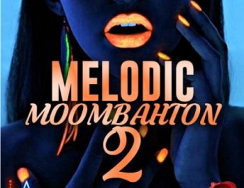 Fox Samples Must Have Audio Melodic Moombahton 2