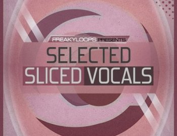 Freaky Loops Selected Sliced Vocals