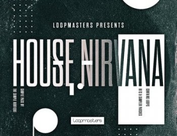Loopmasters House Nirvana