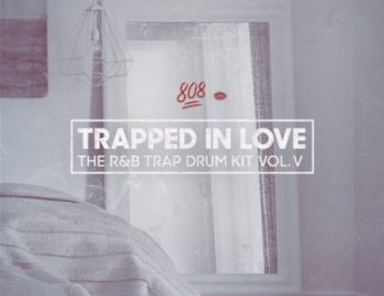 Julez Jadon Trapped In Love: The R&B Trap Drum Kit Vol.V