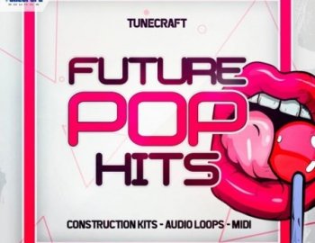 Tunecraft Sounds Future Pop Hits