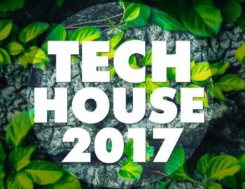 Big EDM Tech House 2017