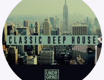 UNDRGRND Sounds - Classic Deep House