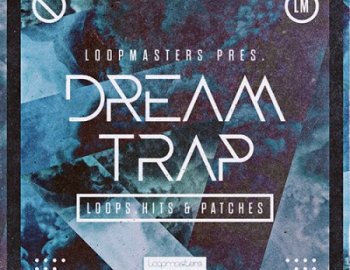 Loopmasters Dream Trap