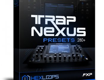 Hex Loops Trap Nexus Presets