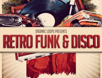 Organic Loops Retro Funk and Disco