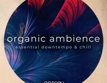 Origin Sound Organic Ambience Essential Downtempo And Chill