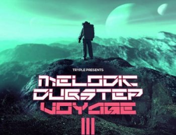 Production Master - Melodic Dubstep Voyage 3