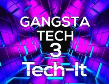Tech-It Samples Gangsta Tech 3