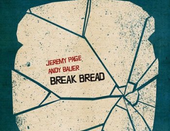 Jeremy Page Break Bread