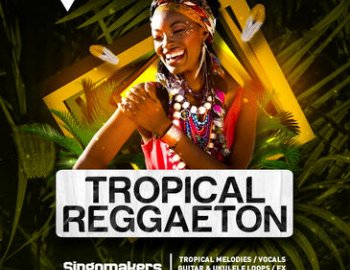 Singomakers Tropical Reggaeton