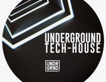 UNDRGRND Sounds Underground Tech House