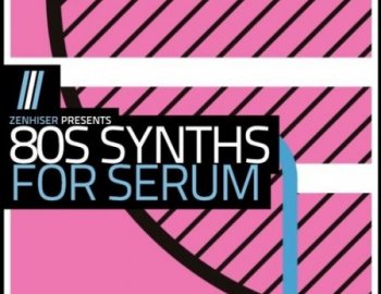 Zenhiser 80s Synths for Serum