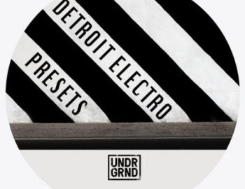 UNDRGRND Sounds Detroit Electro Presets for Sylenth1