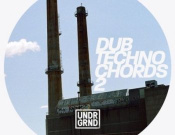 UNDRGRND Sounds Dub Techno Chords 2