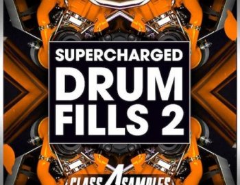 Class A Samples Supercharged Drum Fills Vol.2