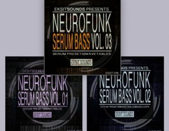 Eksit Sounds Neurofunk Serum Bass Volume 1 - 3
