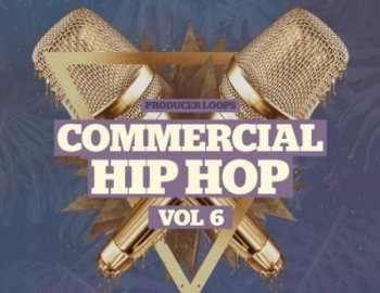 Producer Loops Commercial Hip Hop Vol.6