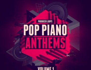 Producer Loops Pop Piano Anthems Vol 1