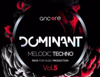 Ancore Sounds DOMINANT 5 Techno Producer Pack