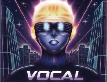 Mainroom Warehouse Vocal Synthwave