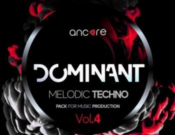 Ancore Sounds DOMINANT 4 Techno Producer Pack