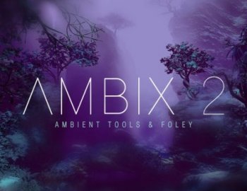 Production Master Ambix 2 - Ambient Tools & Foley
