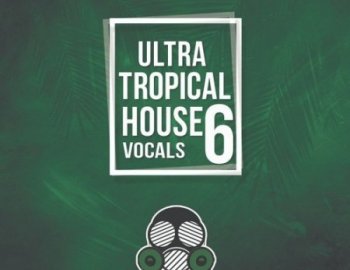 Vandalism Ultra Tropical House Vocals 6