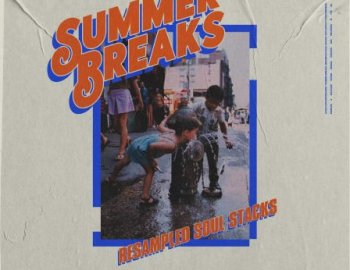 Capsun ProAudio Summer Breaks: Resampled Soul Stacks