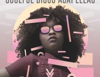 Vital Vocals Soulful Disco Acapellas Vol. 1