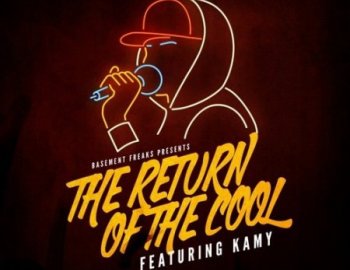 Black Octopus Sound Basement Freaks Present The Return of the Cool ft Kamy