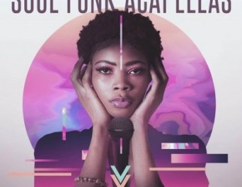 Vital Vocals Soul Funk Acapellas