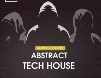 Bingoshakerz Gratosoul Presents Abstract Tech House