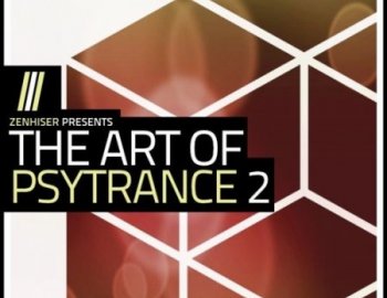 Zenhiser The Art Of Psytrance 2