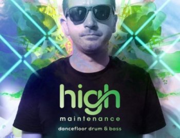 Production Master High Maintenance - Dancefloor Drum & Bass