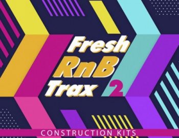 Loopoholics Fresh RnB Trax 2 Construction Kits