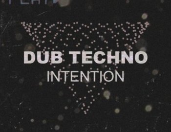 House Of Loop Dub Techno Intention