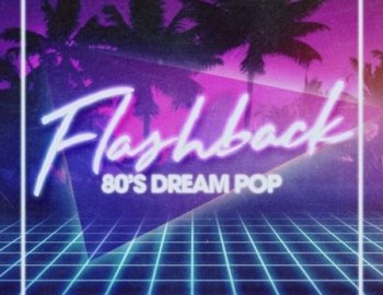 Loopmasters Flashback 80s Dream Pop