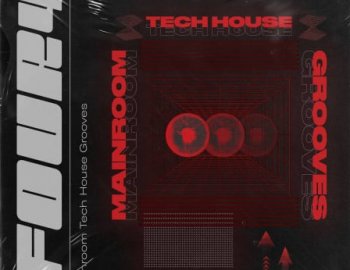 Four4 Mainroom Tech House Grooves