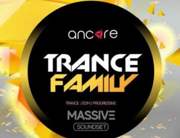 Ancore Sounds Massive Trance Family Vol.1