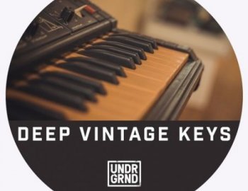 UNDRGRND Sounds Deep Vintage Keys