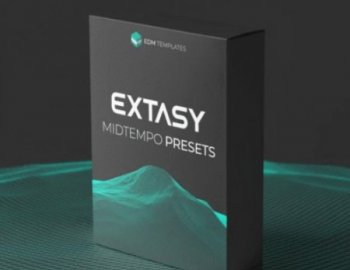 EDM Templates Extasy - Ultimate Midtempo Soundbank