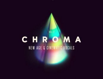 Audiomodern Chroma 2 - New Age & Cinematic Vocals