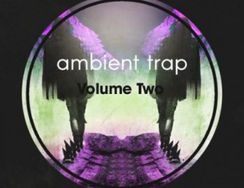 Equinox Sounds Ambient Trap Vol 2