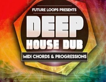 Future Loops Deep House Dub