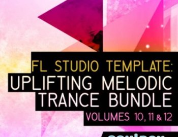 Equinox Sounds FL Studio Template: Uplifting Melodic Trance Bundle (Vols 10, 11 & 12)