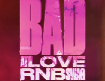 Origin Sound Bad At Love - RnB Swag
