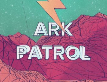 Splice Sounds Ark Patrol Sample Pack