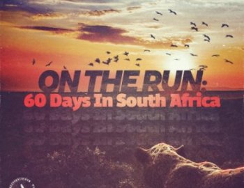 Julez Jadon On the Run 60 Days in South Africa