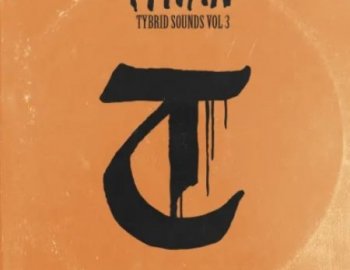 Splice Sounds TYNAN Tybrid Sounds Vol. 3